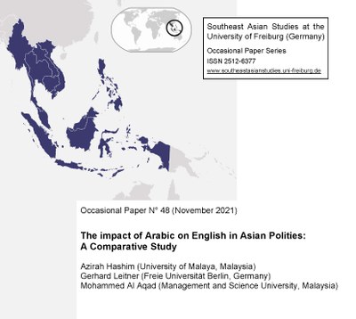 New Occasional Paper by Azirah Hashim, Gerhard Leitner and Mohammed Al Aqad on "The impact of Arabic on English in Asian Polities: A Comparative Study"